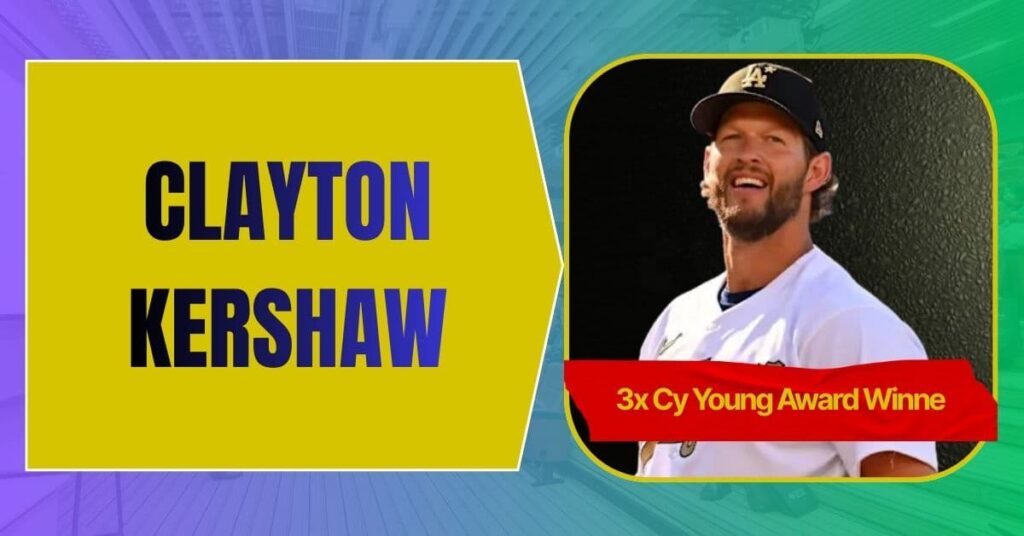 Clayton Kershaw Clayton Kershaw