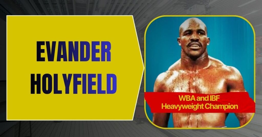 Evander Holyfield Evander Holyfield